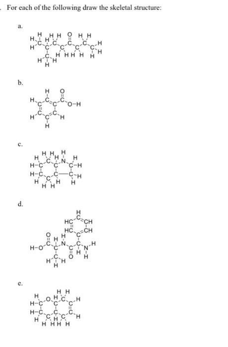 Solved For Each Of The Following Draw The Skeletal | Chegg.com