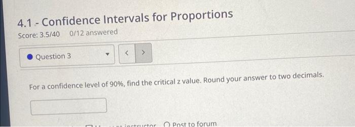Solved 4.1 - Confidence Intervals for Proportions Score: | Chegg.com
