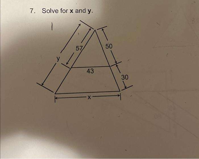 Solved 7. Solve for x and y. 57 43 X 50 30 | Chegg.com