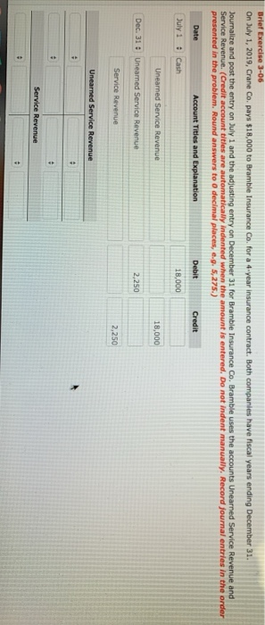 Solved Brief Exercise 3 06 On July 1 19 Crane Co Pay Chegg Com