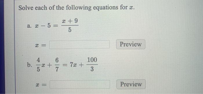 Solved Solve each of the following equations for x. 2 +9 a. | Chegg.com