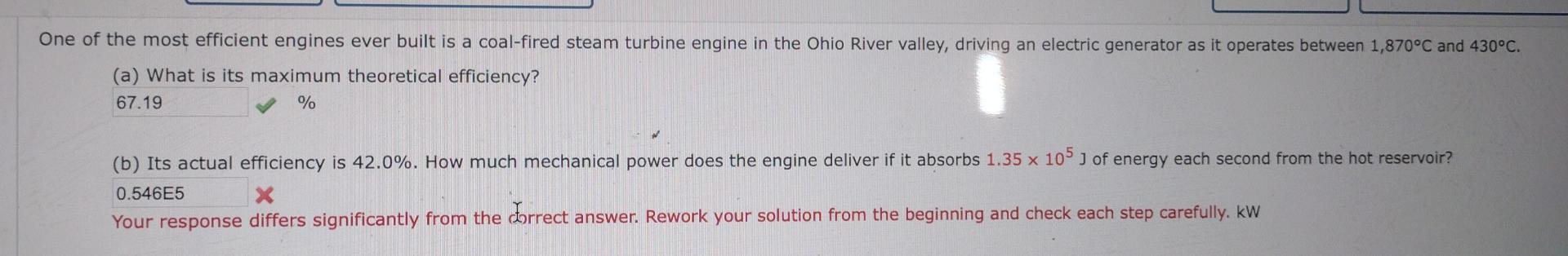 Solved One of the most efficient engines ever built is a | Chegg.com