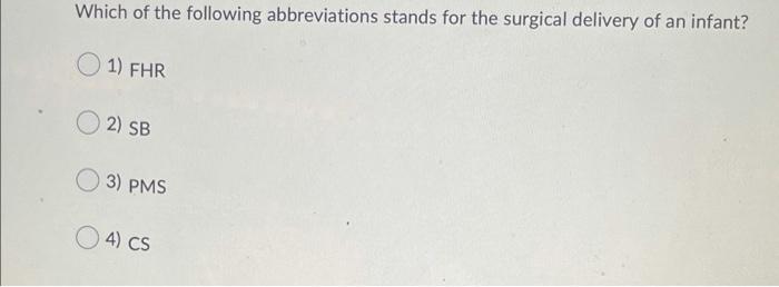 Solved Which Of The Following Abbreviations Stands For The Chegg