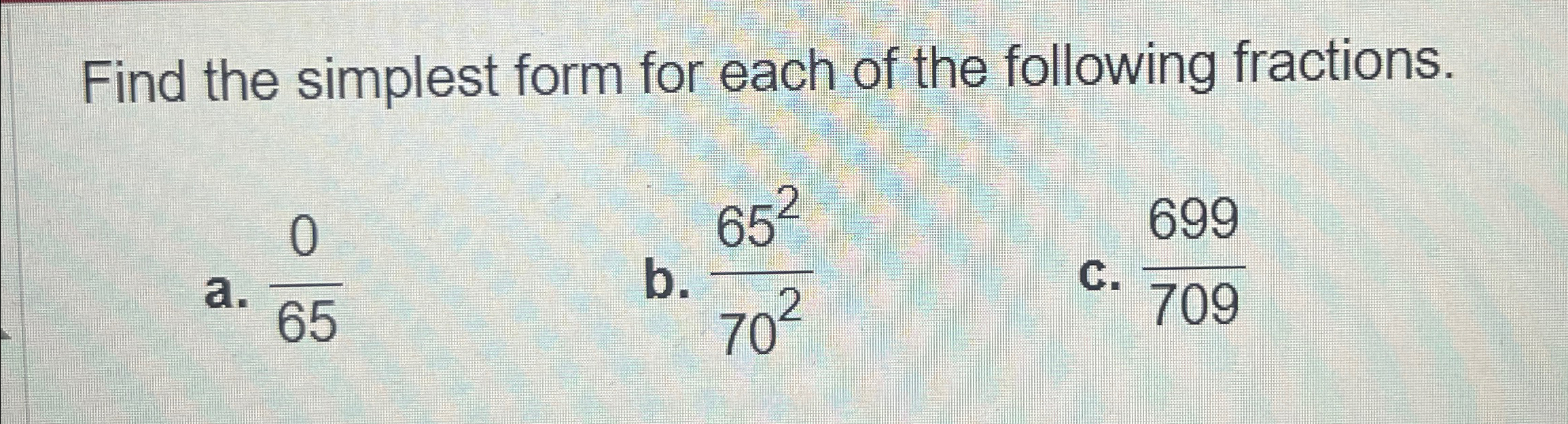 Solved Find the simplest form for each of the following | Chegg.com