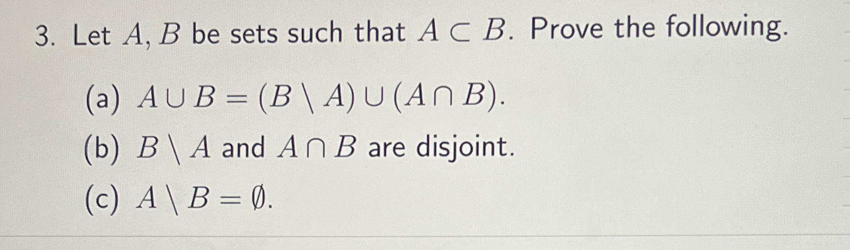 Solved Let A,B ﻿be Sets Such That AsubB. Prove The | Chegg.com