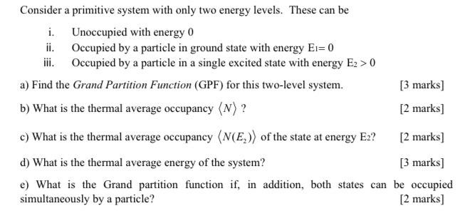 Solved Consider a primitive system with only two energy | Chegg.com