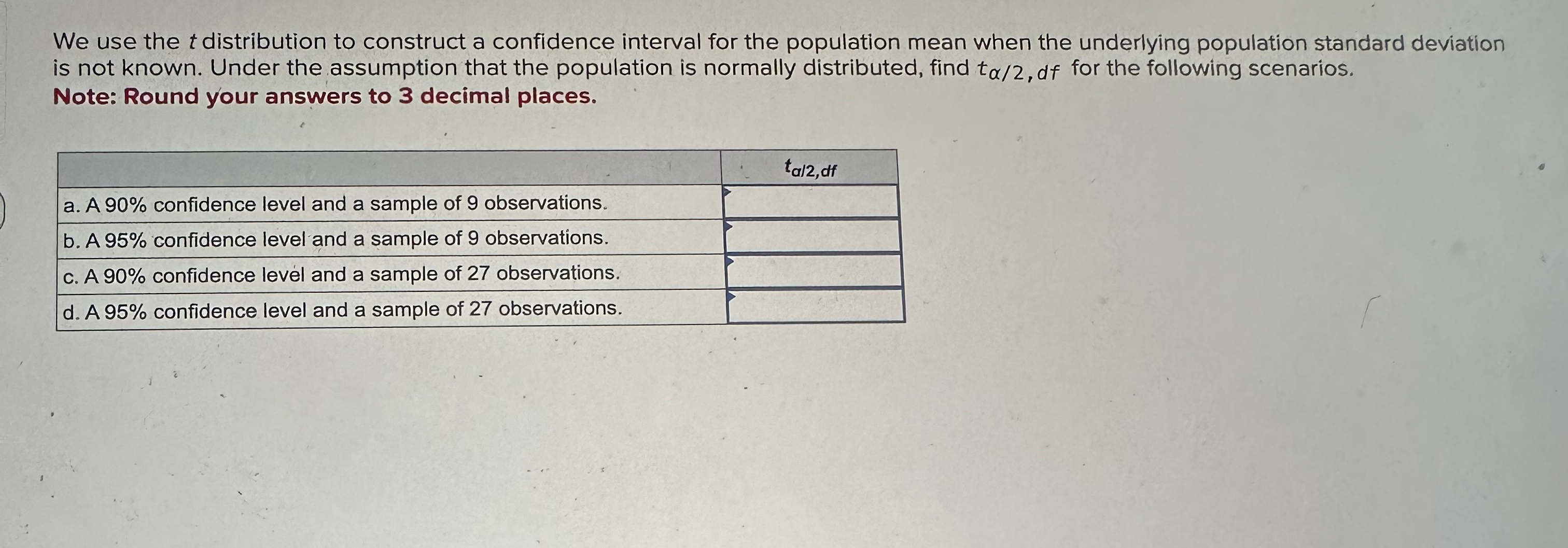 Solved We use the t ﻿distribution to construct a confidence | Chegg.com