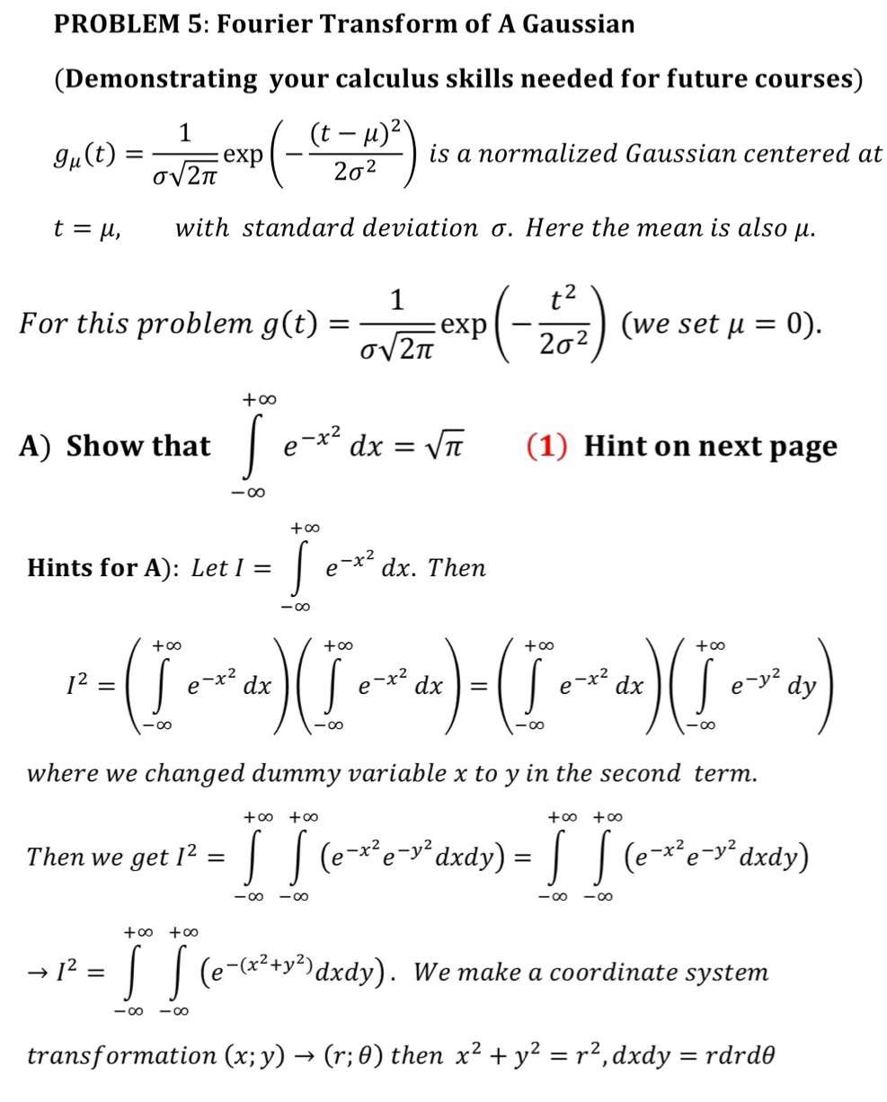 Solved PROBLEM 5: Fourier Transform of A | Chegg.com
