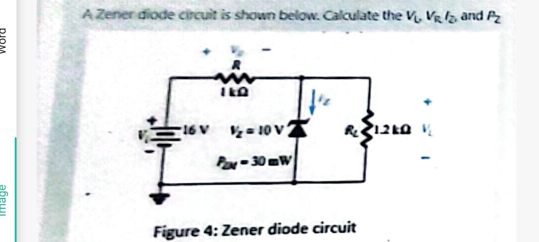 Solved A Zener Diode Circuit Is Shown Below. Calculate The | Chegg.com