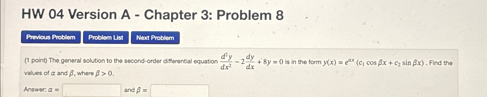 Solved HW 04 ﻿Version A - ﻿Chapter 3: Problem 8(1 ﻿point) | Chegg.com