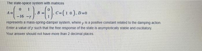 Solved The State-space System With Matrices | Chegg.com