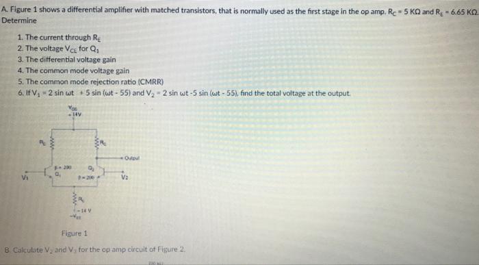 Solved A. Figure 1 shows a differential amplifier with | Chegg.com