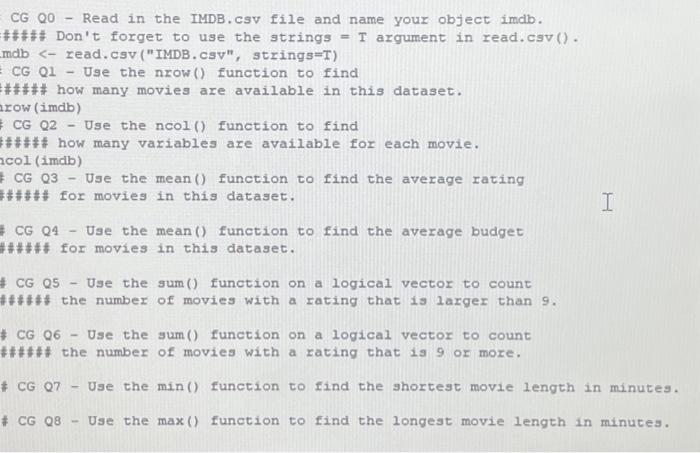 = CG QO Read in the IMDB.csv file and name your | Chegg.com