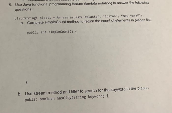 Solved 5. Use Java functional programming feature (lambda | Chegg.com