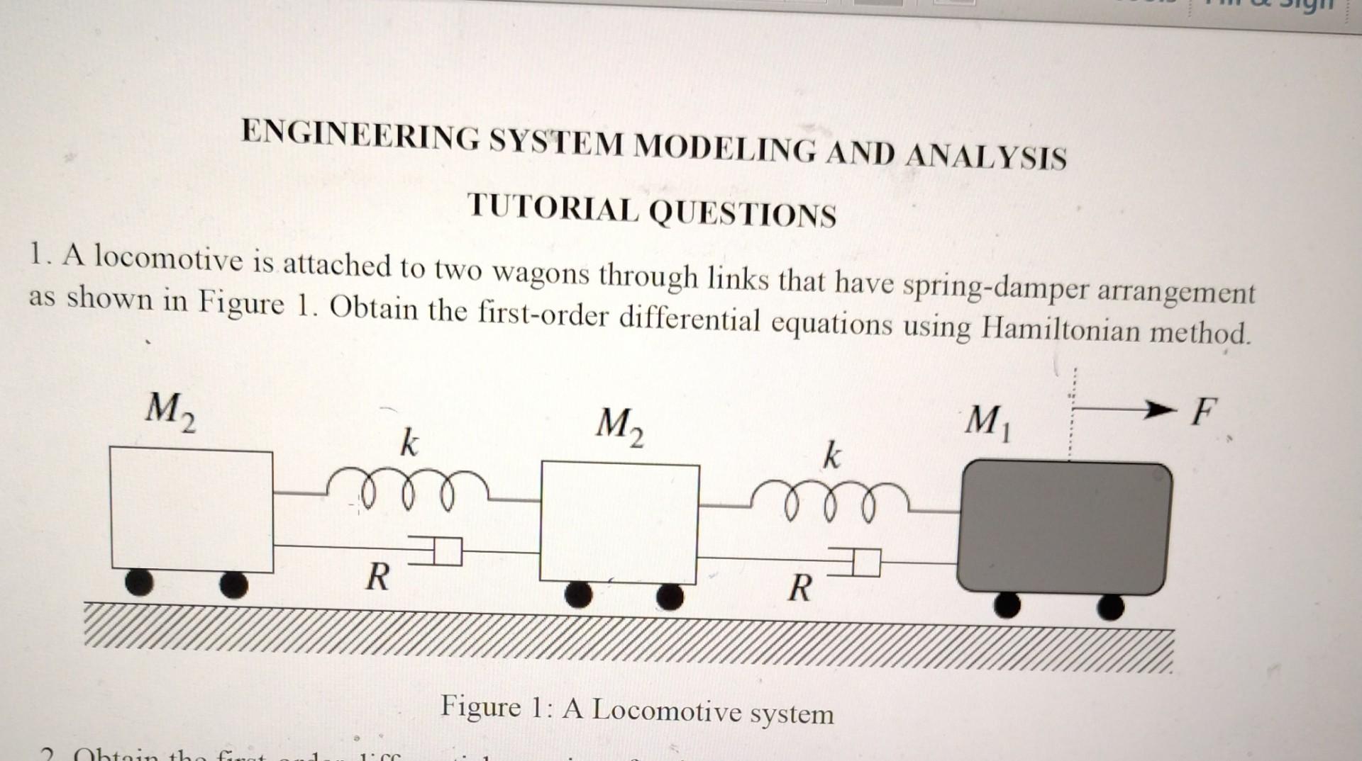 Solved ENGINEERING SYSTEM MODELING AND ANALYSIS TUTORIAL | Chegg.com