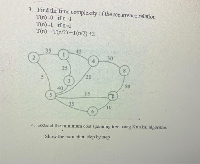 Solved 3. Find the time complexity of the recurrence | Chegg.com