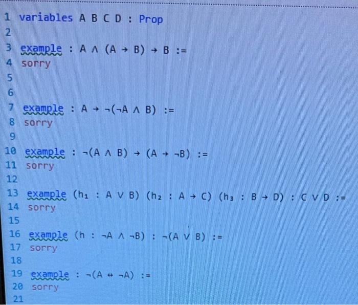 Solved example : A∧(A→B)→B:= sorry example : A→¬(¬A∧B):= | Chegg.com