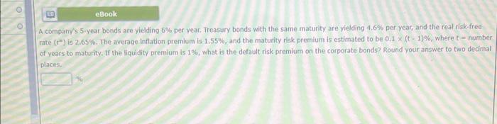 Solved A Company's 5 -year Bonds Are Yielding 6% Per Year. | Chegg.com