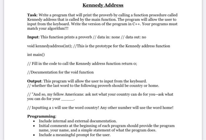 Solved Kennedy Address Task: Write a program that will print | Chegg.com