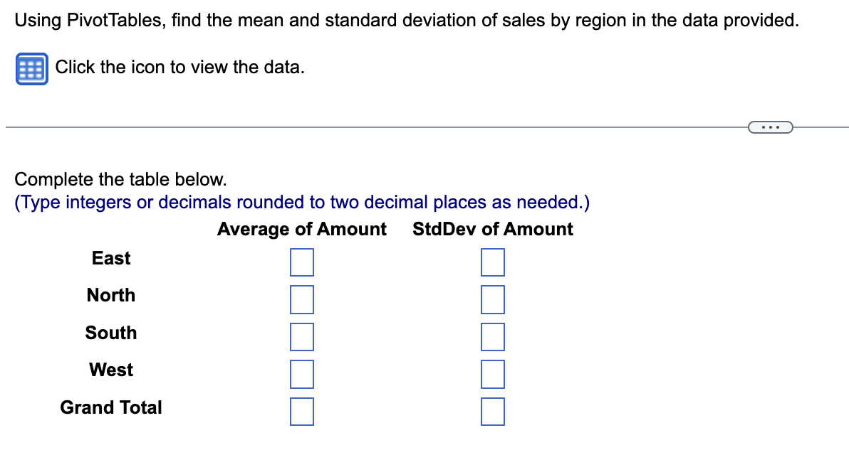 Solved Using PivotTables, find the mean and standard | Chegg.com