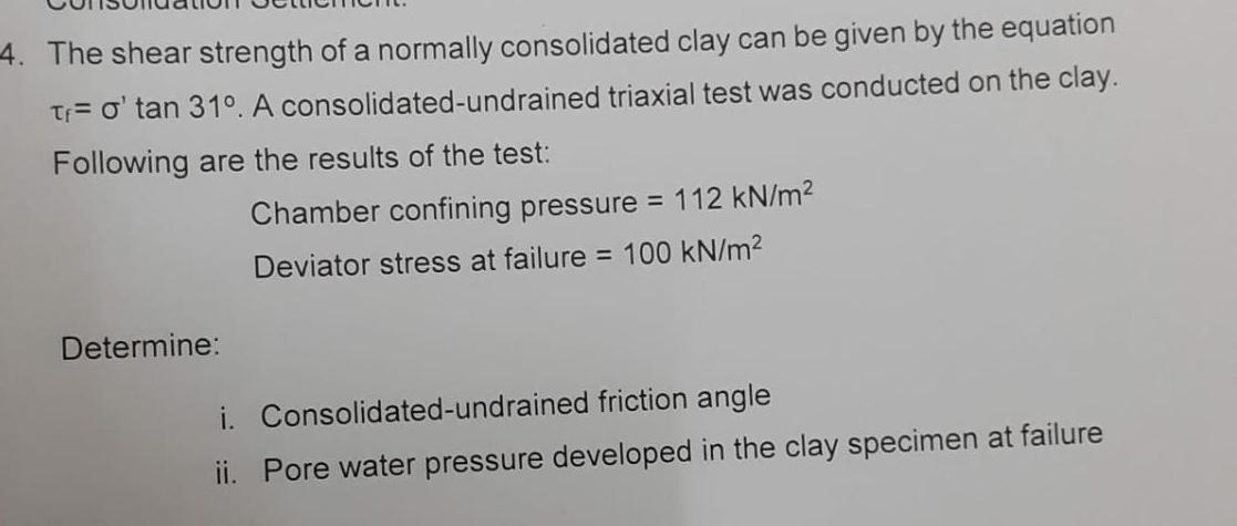 Solved The shear strength of a normally consolidated clay | Chegg.com