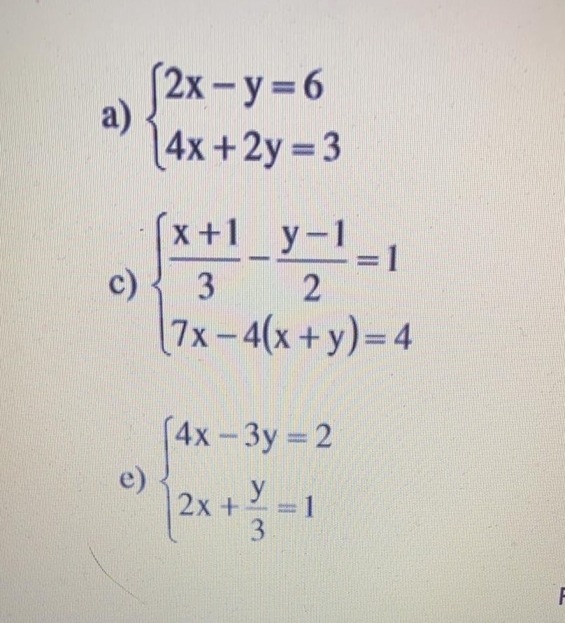 Solved 2x Y 6 A 4x 2y 3 C 3 2 7x 4 X Y 4 4x 3y Chegg Com