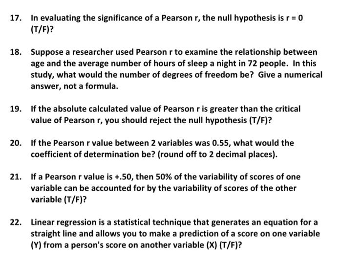 Solved 17. In evaluating the significance of a Pearson r, | Chegg.com