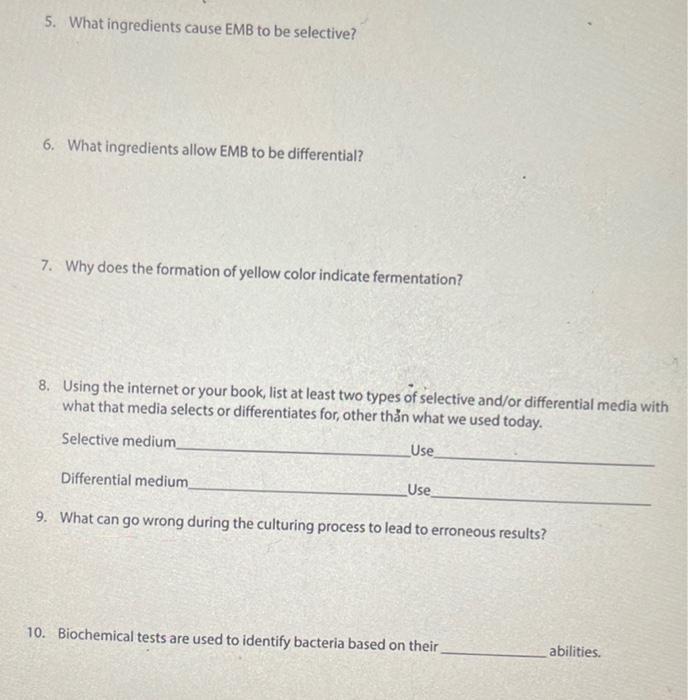 Solved 5. What ingredients cause EMB to be selective? 6. | Chegg.com