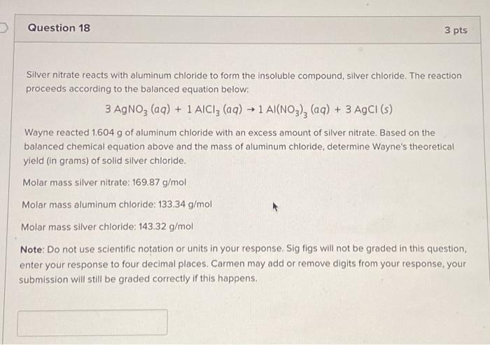 Solved Question 18 3 Pts Silver Nitrate Reacts With Aluminum 7151