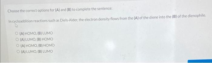 Solved Choose The Correct Options For (A) And (B) To | Chegg.com