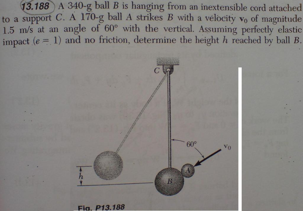 Solved 340-g Ball B Is Hanging From An Inextensible Cord | Chegg.com