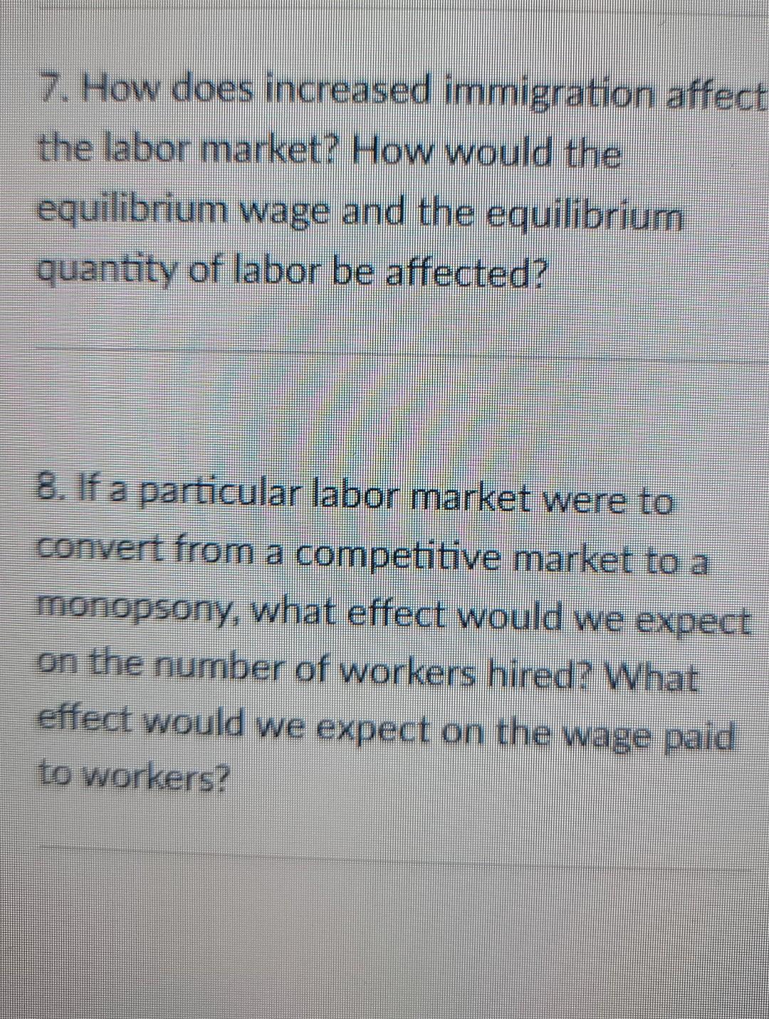 Solved 7. How Does Increased Immigration Affect The Labor | Chegg.com