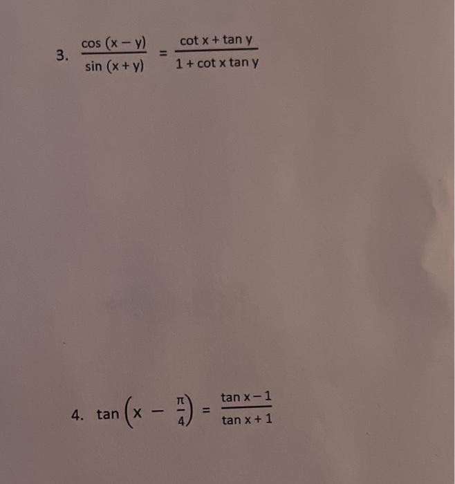Solved cot x + tan y 3. cos (x y) sin (x + y) 1 + cot x