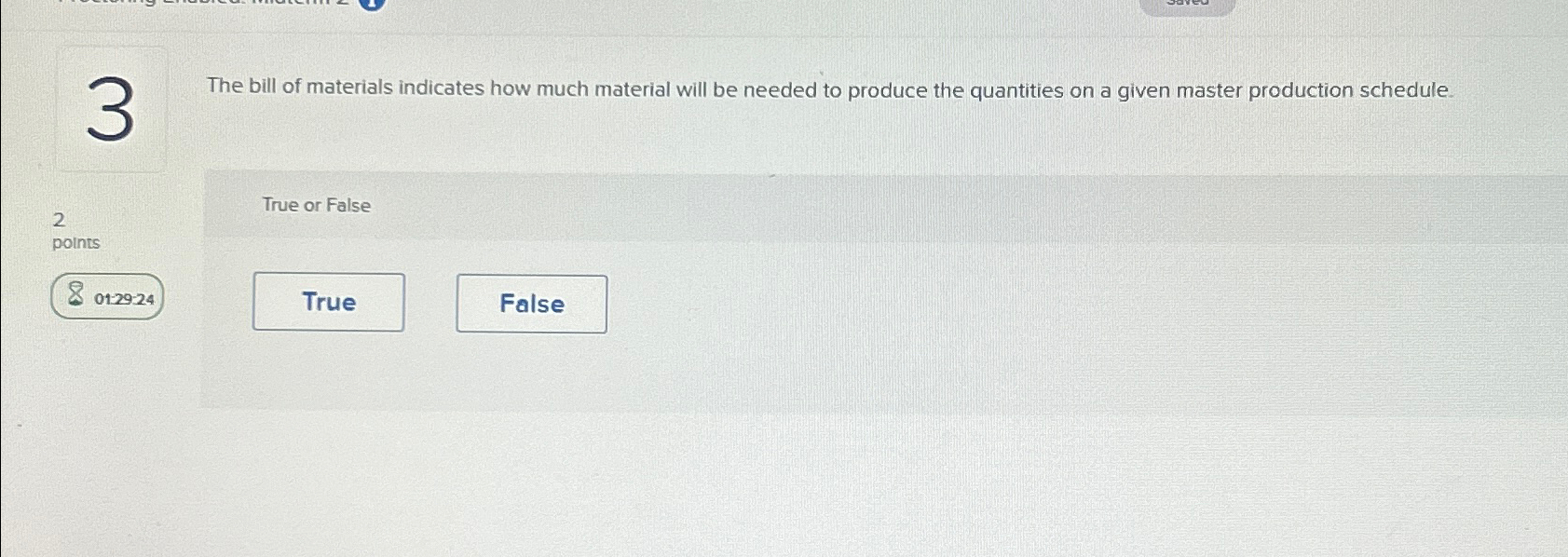 Solved The bill of materials indicates how much material | Chegg.com