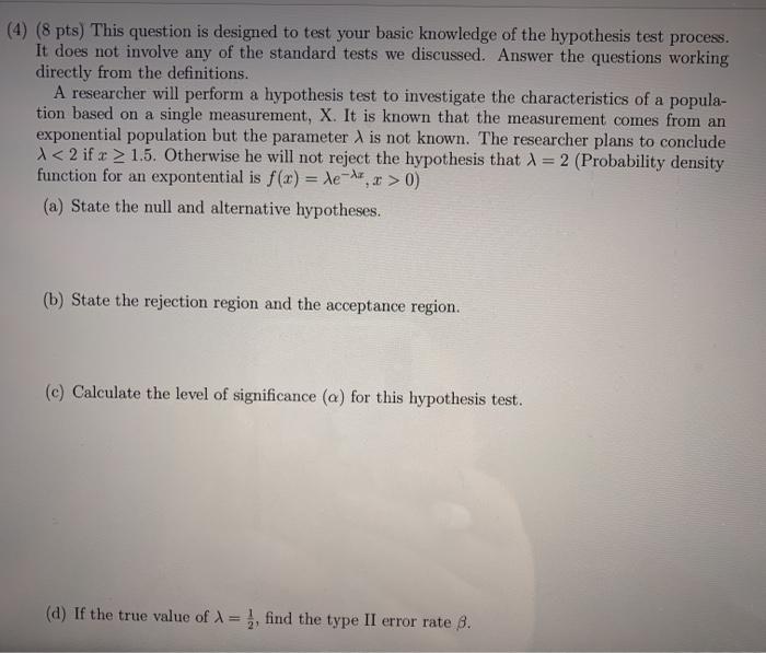 Solved (4) (8 pts) This question is designed to test your | Chegg.com