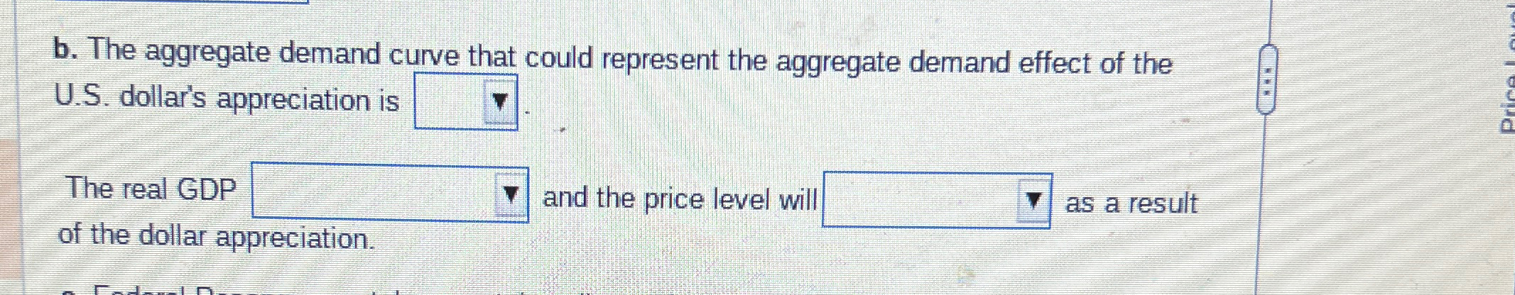 Solved b. ﻿The aggregate demand curve that could represent | Chegg.com