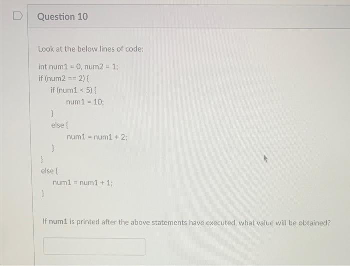 Solved Look at the below lines of code: int | Chegg.com