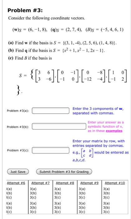 Solved Problem 3 Consider The Following Coordinate Vect Chegg Com