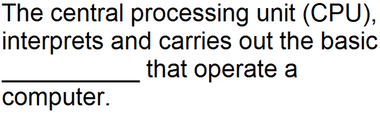Solved The Central Processing Unit Cpu Interprets And Chegg Solved The Central Processing Unit Cpu Interprets And Chegg