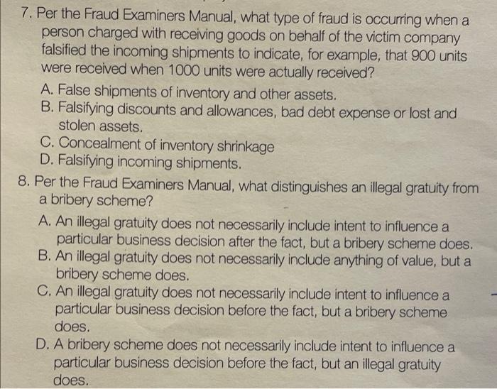 Solved 7. Per the Fraud Examiners Manual, what type of fraud | Chegg.com