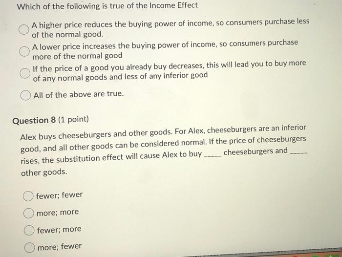 Solved Which of the following is true of the Income Effect A | Chegg.com