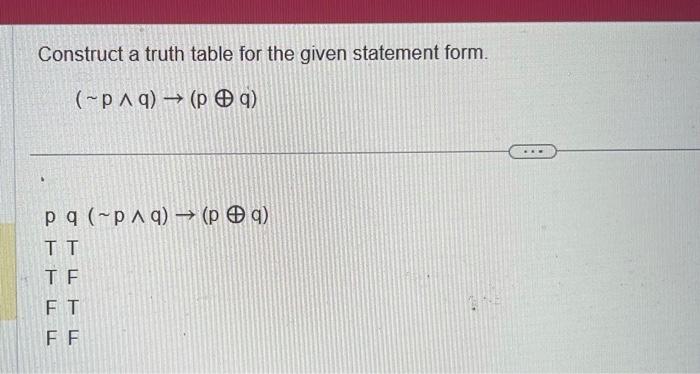 Solved Construct a truth table for the given statement form. | Chegg.com