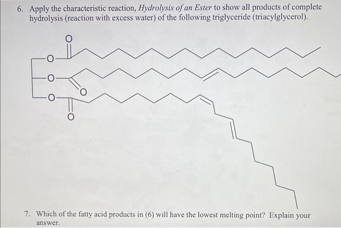 Solved 6. Apply the characteristic reaction, Hydrolysis of | Chegg.com