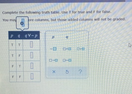 Solved complete the following truth table. use t for true | Chegg.com