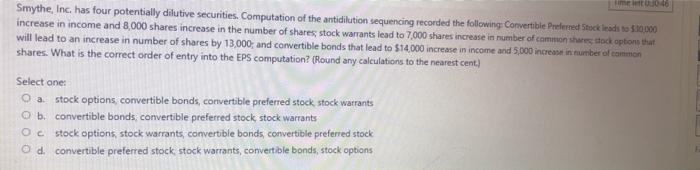 Solved Smythe, Inc. Has Four Potentially Dilutive Securities | Chegg.com