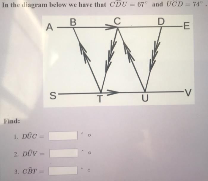 Solved In the diagram below we have that CDU = 67º and UCD = | Chegg.com