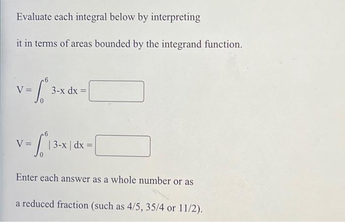 Solved Evaluate each integral below by interpreting it in | Chegg.com