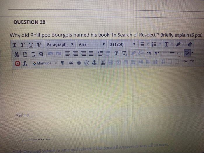 Solved QUESTION 28 7 7 Why did Phillippe Bourgois named his | Chegg.com