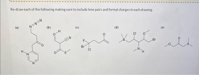 Solved Part D Please Re Draw Each Of The Following Making