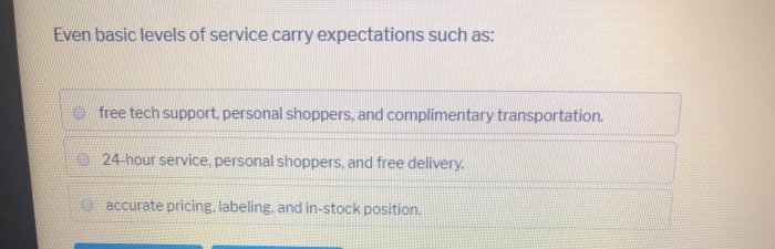 Solved The first step in providing customer service is: | Chegg.com